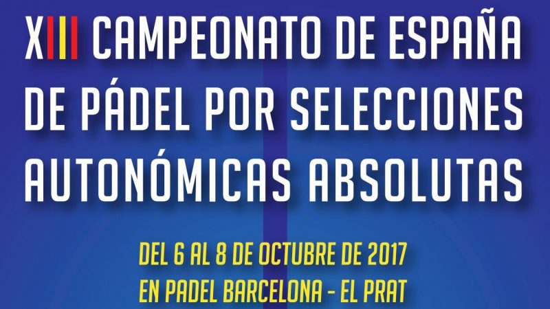13 Campeonato de España de pádel absoluto por selecciones autonómicas